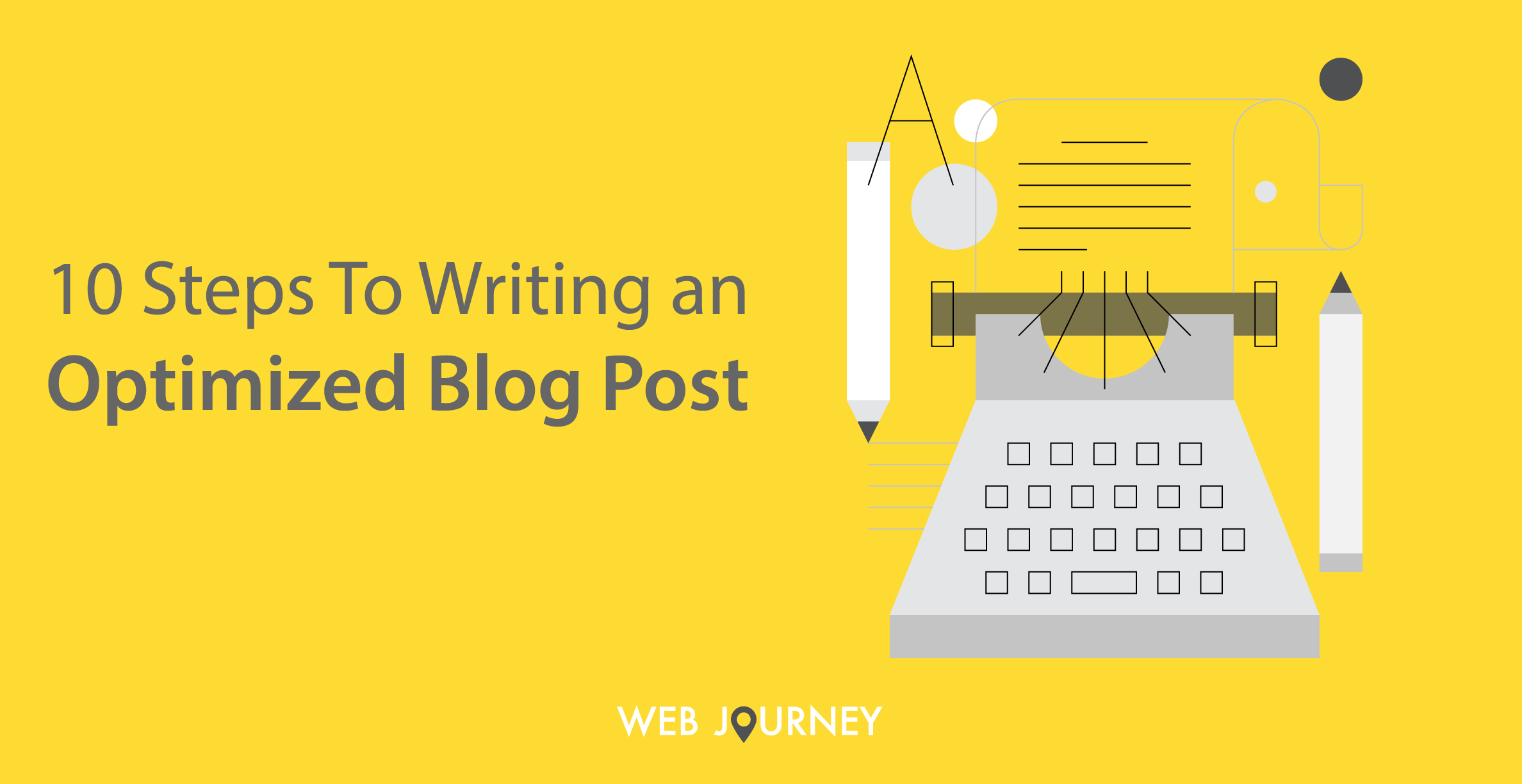 10 Steps to Writing an Optimized Blog Post